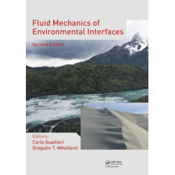 Fluid Mechanics of Environmental Interfaces