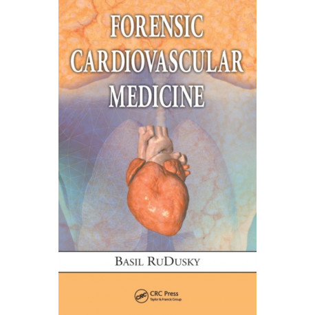 Forensic Cardiovascular Medicine