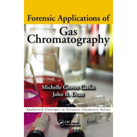 Forensic Applications of Gas Chromatography