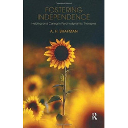Fostering Independence: Helping and Caring in Psychodynamic Therapies