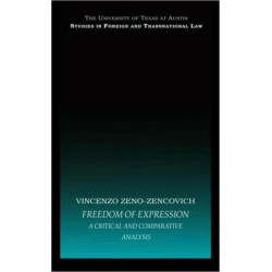 Freedom of Expression: A critical and comparative analysis