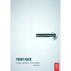 Front to Back: A design agenda for urban housing