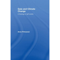 Gaia and Climate Change: A Theology of Gift Events