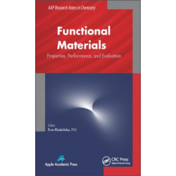 Functional Materials: Properties, Performance and Evaluation