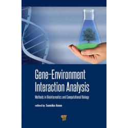 Gene-Environment Interaction Analysis: Methods in Bioinformatics and Computational Biology