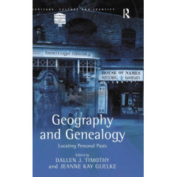 Geography and Genealogy: Locating Personal Pasts