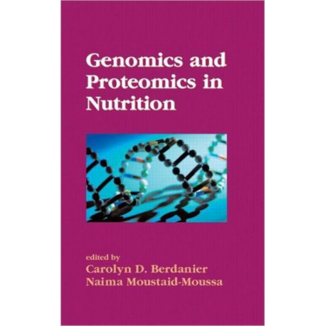 Genomics and Proteomics in Nutrition