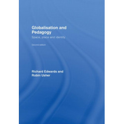 Globalisation & Pedagogy: Space, Place and Identity