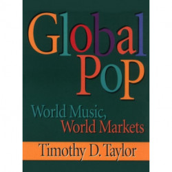 Global Pop: World Music, World Markets