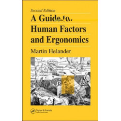 A Guide to Human Factors and Ergonomics