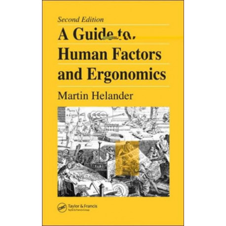 A Guide to Human Factors and Ergonomics