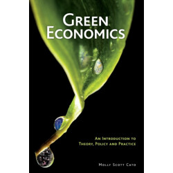 Green Economics: An Introduction to Theory, Policy and Practice