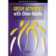 Group Activities with Older Adults