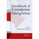 Handbook of Enterprise Integration