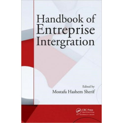 Handbook of Enterprise Integration