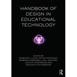 Handbook of Design in Educational Technology