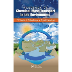 Handbook of Chemical Mass Transport in the Environment