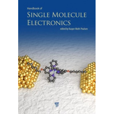 Handbook of Single-Molecule Electronics