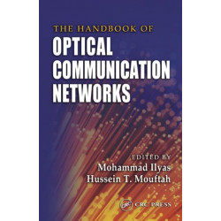 The Handbook of Optical Communication Networks
