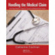 Handling the Medical Claim: An 8-Step Guide on “How To” Correct and Resolve Claim Issues