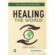 Healing the World: Today's Shamans as Difference Makers