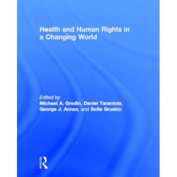 Health and Human Rights in a Changing World