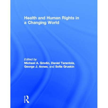 Health and Human Rights in a Changing World