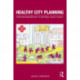 Healthy City Planning: From Neighbourhood to National Health Equity