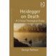 Heidegger on Death: A Critical Theological Essay