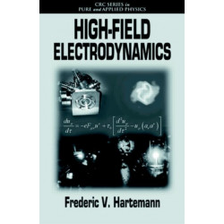 High-Field Electrodynamics