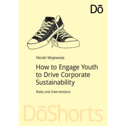 How to Engage Youth to Drive Corporate Sustainability: Roles and Interventions