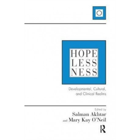 Hopelessness: Developmental, Cultural, and Clinical Realms