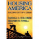 Housing America: Building Out of a Crisis