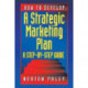 How to Develop a Strategic Marketing Plan: A Step-By-Step Guide