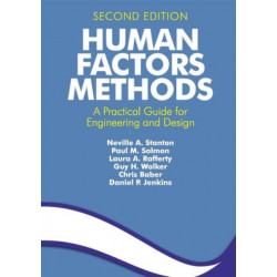 Human Factors Methods: A Practical Guide for Engineering and Design