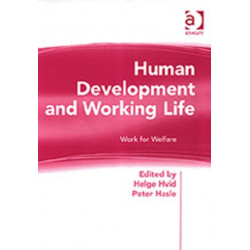 Human Development and Working Life: Work for Welfare