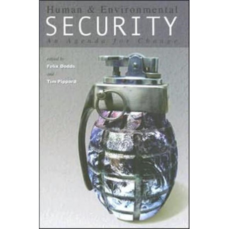 Human and Environmental Security: An Agenda for Change