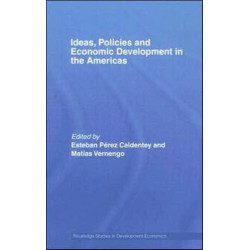 Ideas, Policies and Economic Development in the Americas