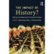 The Impact of History?: Histories at the Beginning of the 21st Century