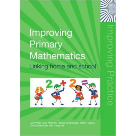 Improving Primary Mathematics: Linking Home and School