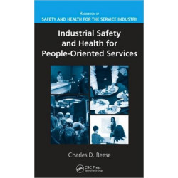 Industrial Safety and Health for People-Oriented Services
