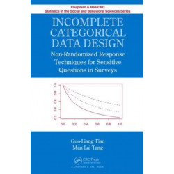 Incomplete Categorical Data Design: Non-Randomized Response Techniques for Sensitive Questions in Surveys