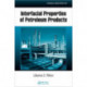 Interfacial Properties of Petroleum Products