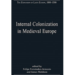 Internal Colonization in Medieval Europe