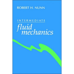 Intermediate fluid mechanics