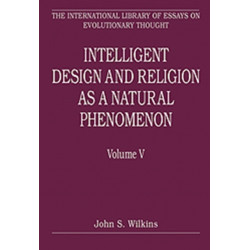 Intelligent Design and Religion as a Natural Phenomenon: Volume V