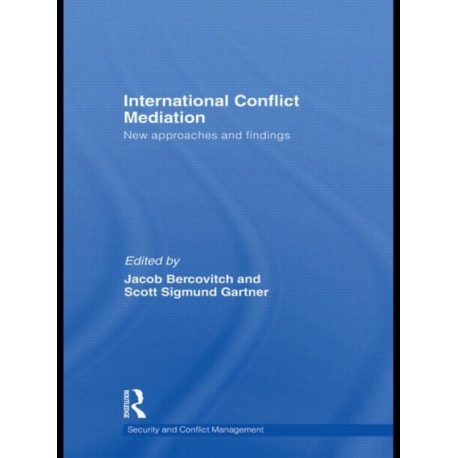 International Conflict Mediation: New Approaches and Findings