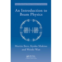An Introduction to Beam Physics