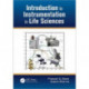 Introduction to Instrumentation in Life Sciences