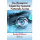 Iris Biometric Model for Secured Network Access